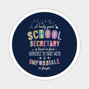 A truly Great School Secretary Gift - Impossible to forget Magnet